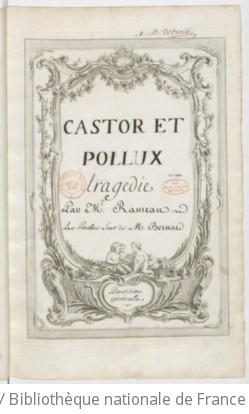 CASTOR ET POLLUX (1754) - Manuscrit (1771-1789)