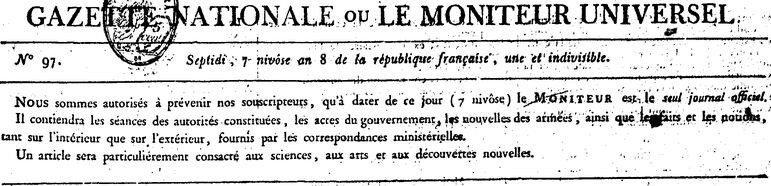 Photo (BnF / Gallica) du premier numéro officiel, le 7 nivôse an VIII [28 décembre 1799], de : Gazette nationale ou Le Moniteur universel