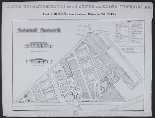 Asile départemental des aliénés de la Seine Inférieure établi à rouen, dans l'ancienne Maison de St Yon.