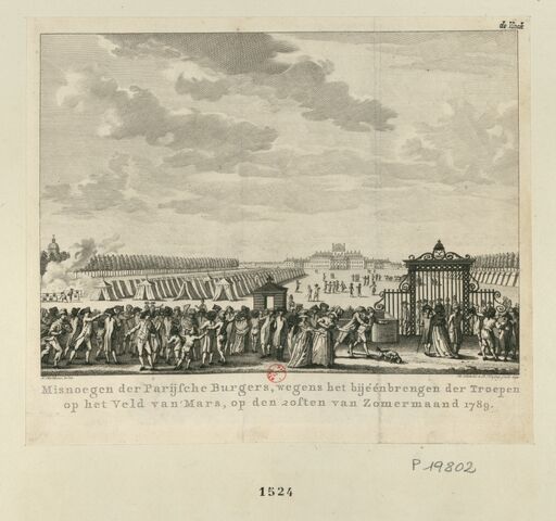 Misnoegen der Parijsche Burgers, wegens het bijéénbrengen der Troepen op het Veld van Mars... : [estampe] / J. Bulthuis delin. ; R. Vinkeles & D. Vrydag sculp. 1795