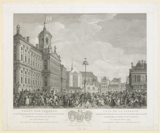 Fête de la liberté célébrée à l'occasion de l'inauguration de l'arbre de la liberté à Amsterdam, à la place de la Révolution, le 4.me de mars 1795 : [estampe]