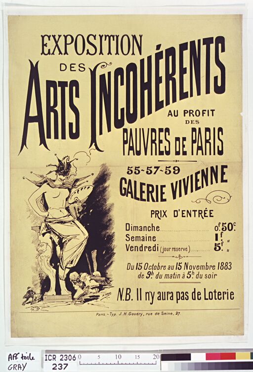 Exhibition of Incoherent Arts for the benefit of the poor of Paris... from 15 October to 15 November 1883: 55-57-59 Galerie Vivienne: [poster]/H. Gray