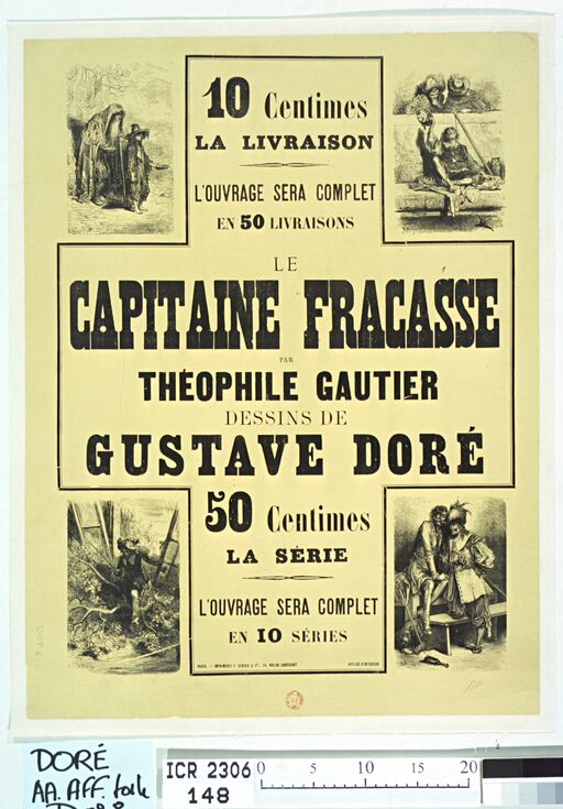 Captain Fracasse by Théophile Gautier drawings by Gustave Doré, 10 cents the delivery, the book will be complete in 50 deliveries, 50 cents the series, the book will be complete in 10 series: [poster]/G. Doré [dess.]; F. Méaulle [grav.] and O. Brux [grav]