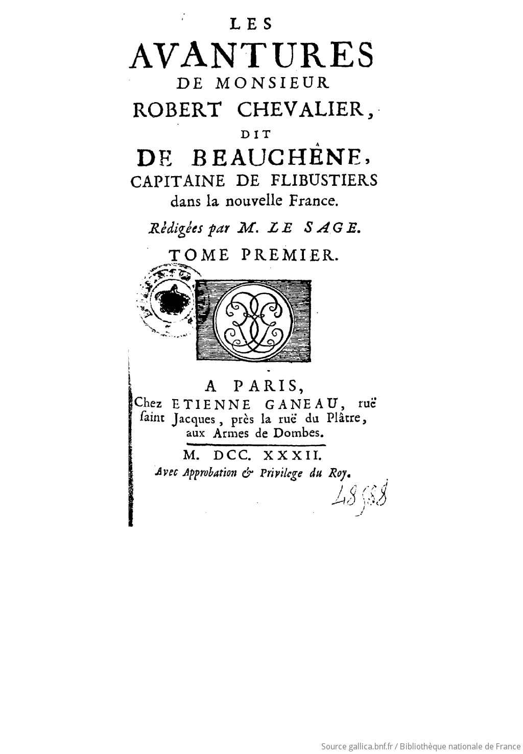 Les avantures de monsieur Robert Chevalier, dit de Beauchêne. A-R. Lesage. 1732