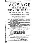 Voyage de la France équinoxiale en l'isle de Cayenne, entrepris par les François en l'année MDCLII  A. Biet. 1664