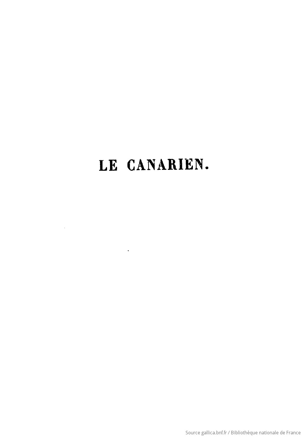 Notice Bibliographique Le Canarien : Livre De La Conquête Et Conversion ...