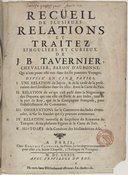 Recüeil de plusieurs relations et traitez singuliers et curieux  J.-B. Tavernier. 1679 