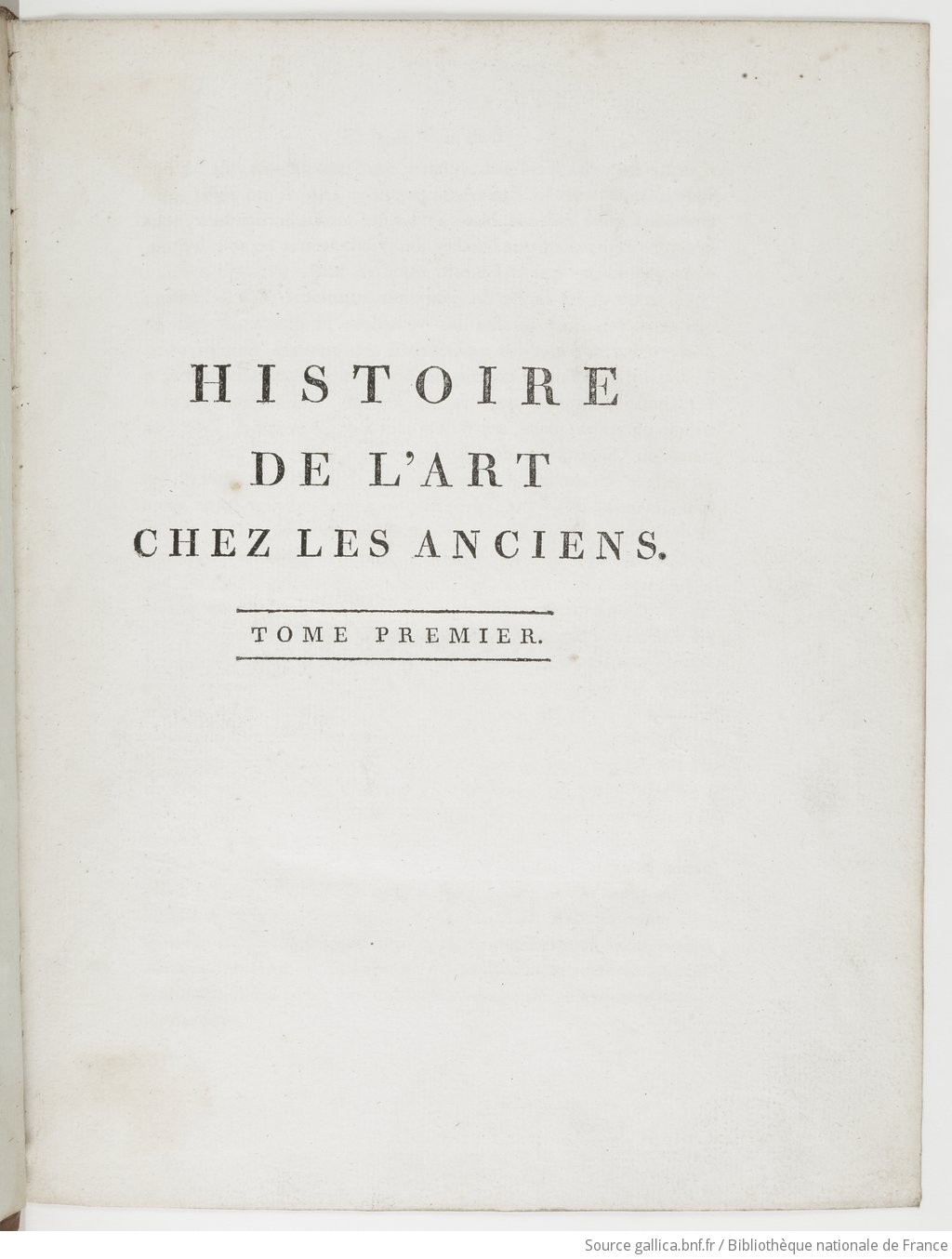 Histoire de l'art chez les Anciens. T. 1 / , par Winckelmann