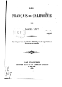 Les Français en Californie  D. Lévy. 1884