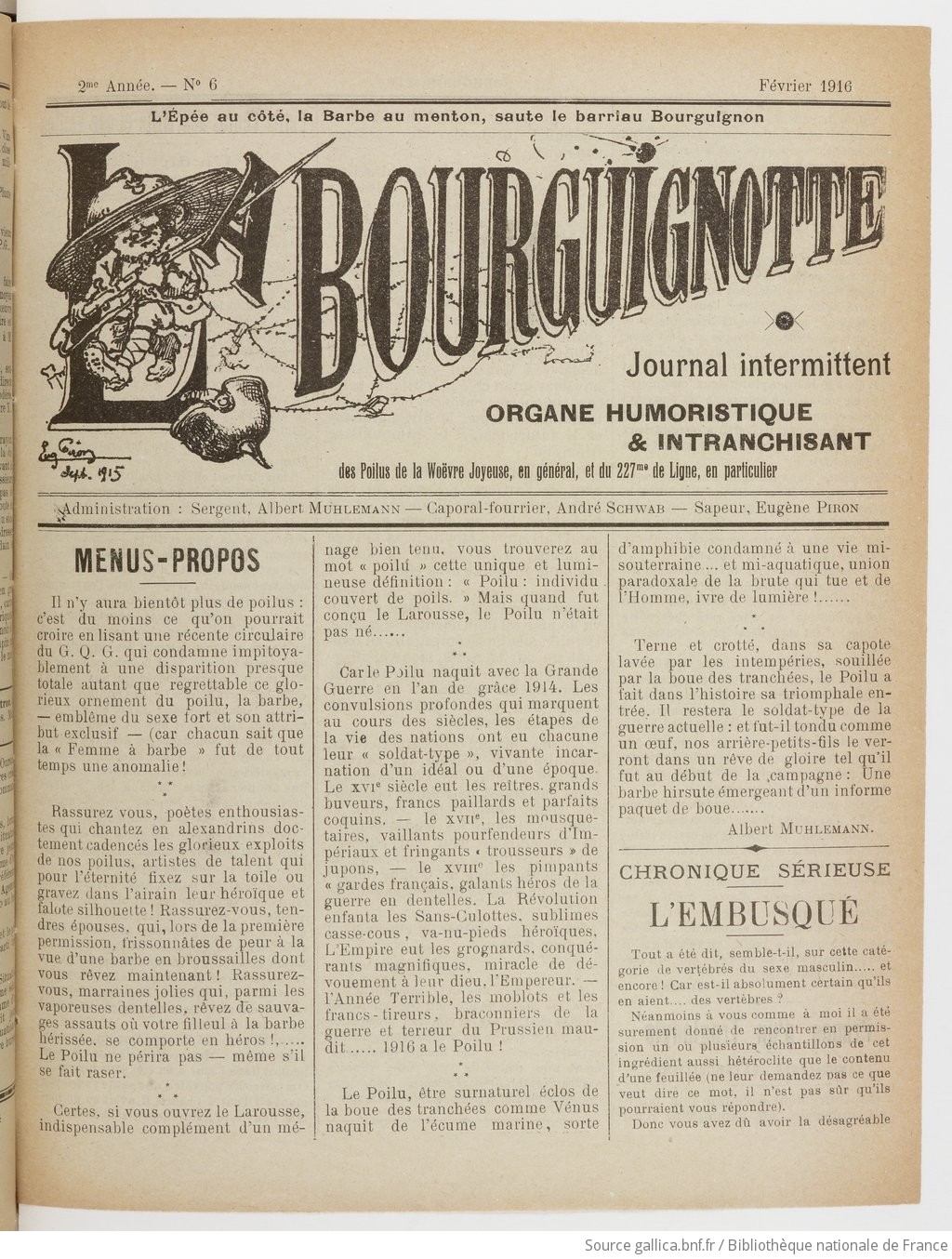 La Bourguignotte : journal intermittent : organe humoristique &  intranchisant [sic] des poilus de la Woëvre joyeuse, en général, et du 227e  de ligne, en particulier [