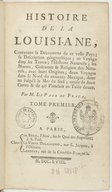 Histoire de la Louisiane, contenant la découverte de ce vaste pays  A.-S. Le Page du Pratz. 1758