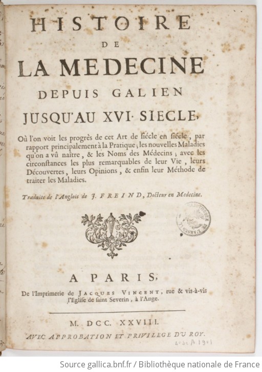 Histoire De La Medecine Depuis Galien Jusquau Xvi Siecle Où Lon Voit Les Progrès De Cet 4094