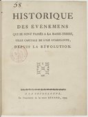 Historique des événemens qui se sont passés à la Basse-Terre. 1791