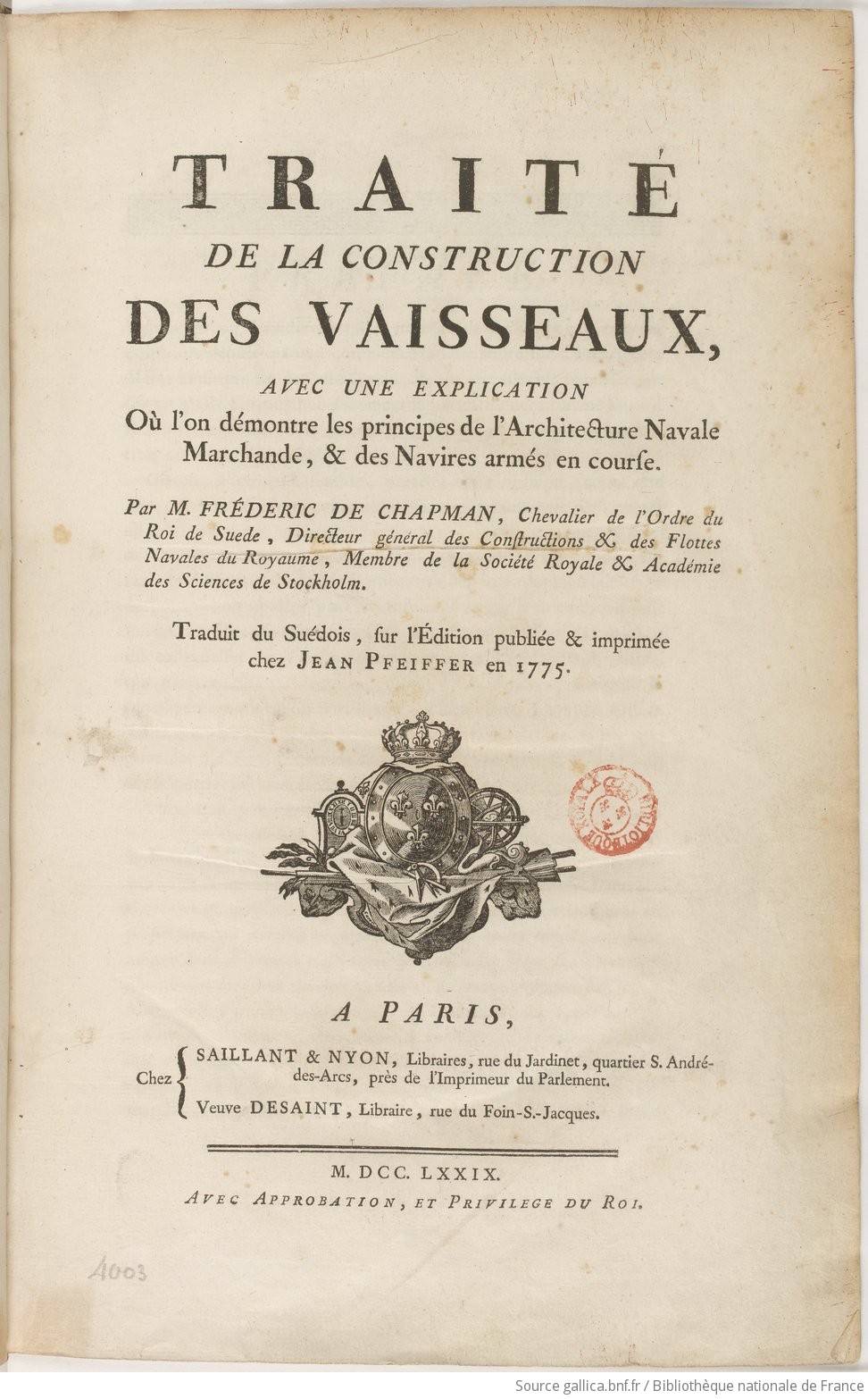 Traité de la construction des vaisseaux, avec une explication où l