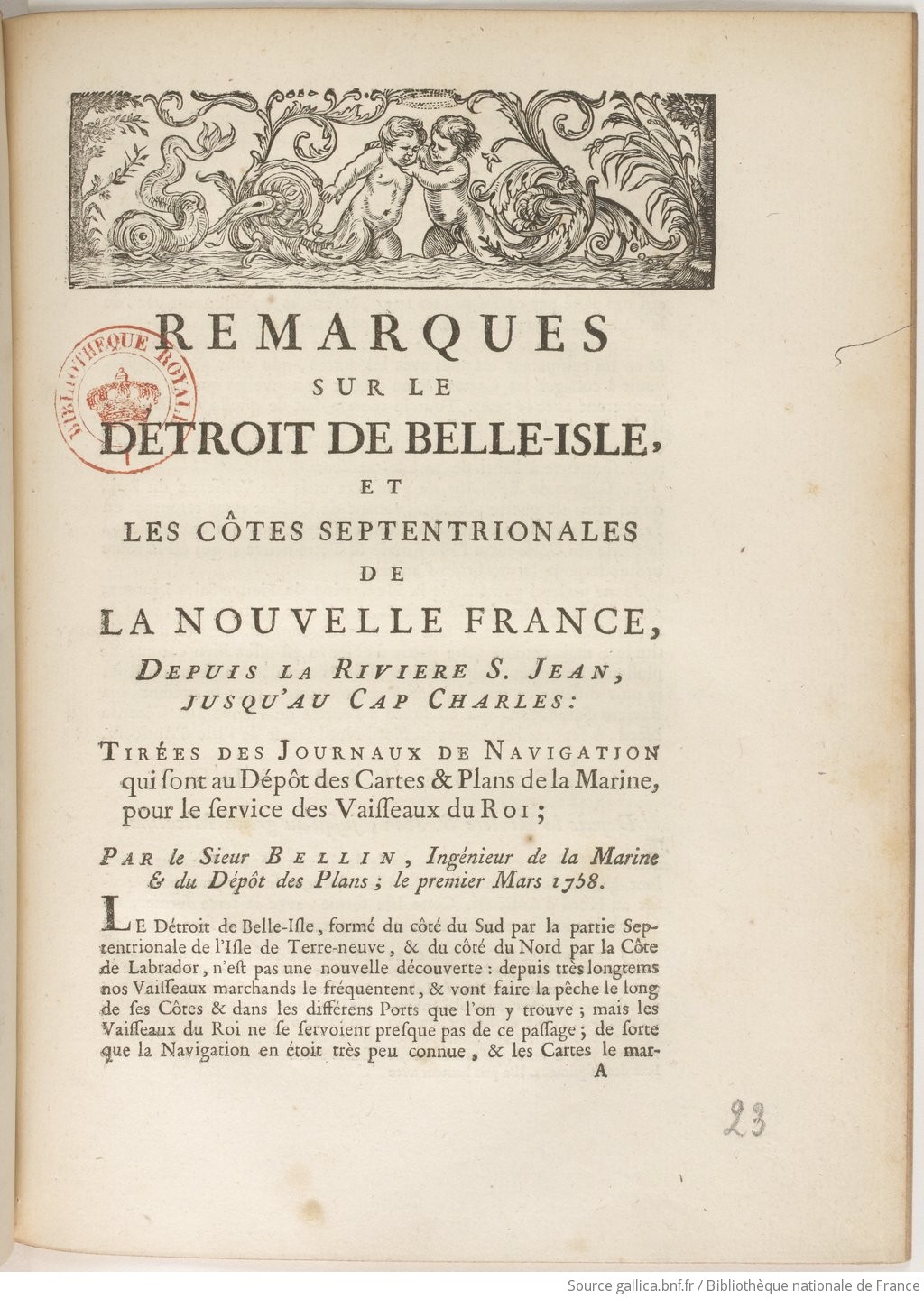 Remarques sur le détroit de Belle-Isle et les côtes septentrionales de la Nouvelle-France depuis la rivière S. Jean jusqu'au cap Charles. J.N. Bellin.  1758