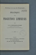 Pratique des projections lumineuses  G.-H. Niewenglowski. 1906