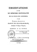 Observations sur le mémoire justificatif de la Cour de Londres P.-A. Caron de Beaumarchais. 1779
