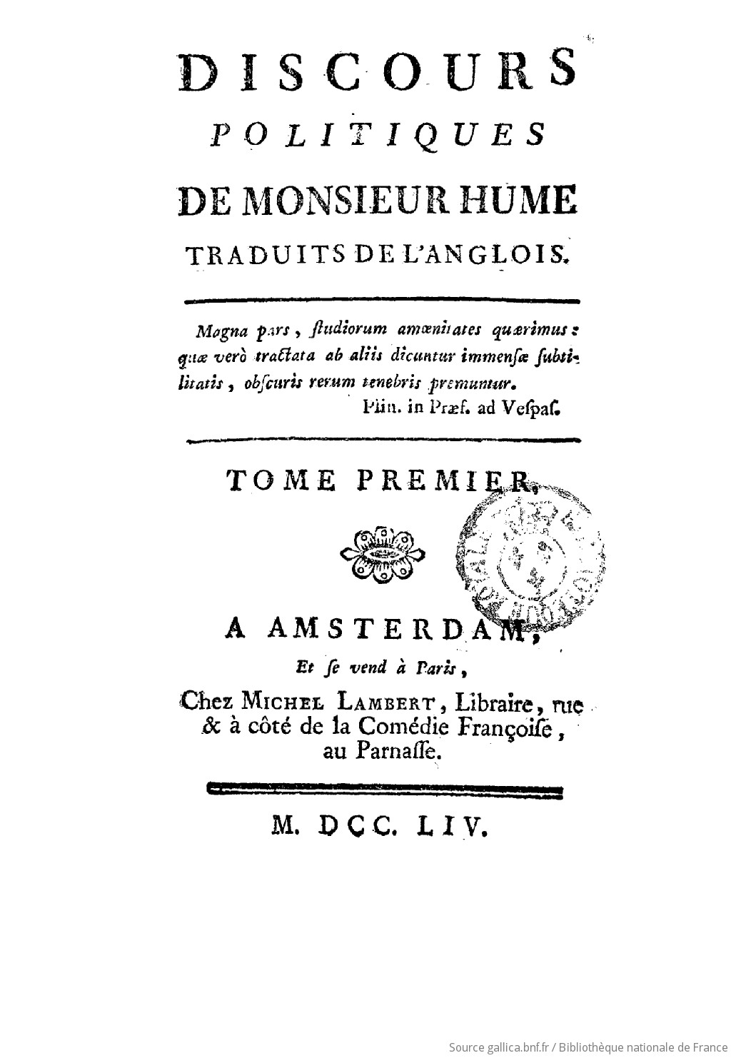 Discours Politiques De Monsieur Hume Traduits De L Anglois T 1 Tome Premier Second Gallica