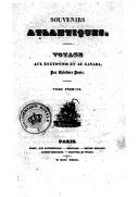 Souvenirs atlantiques : voyage aux États-Unis et au Canada  T. Pavie. 1833 