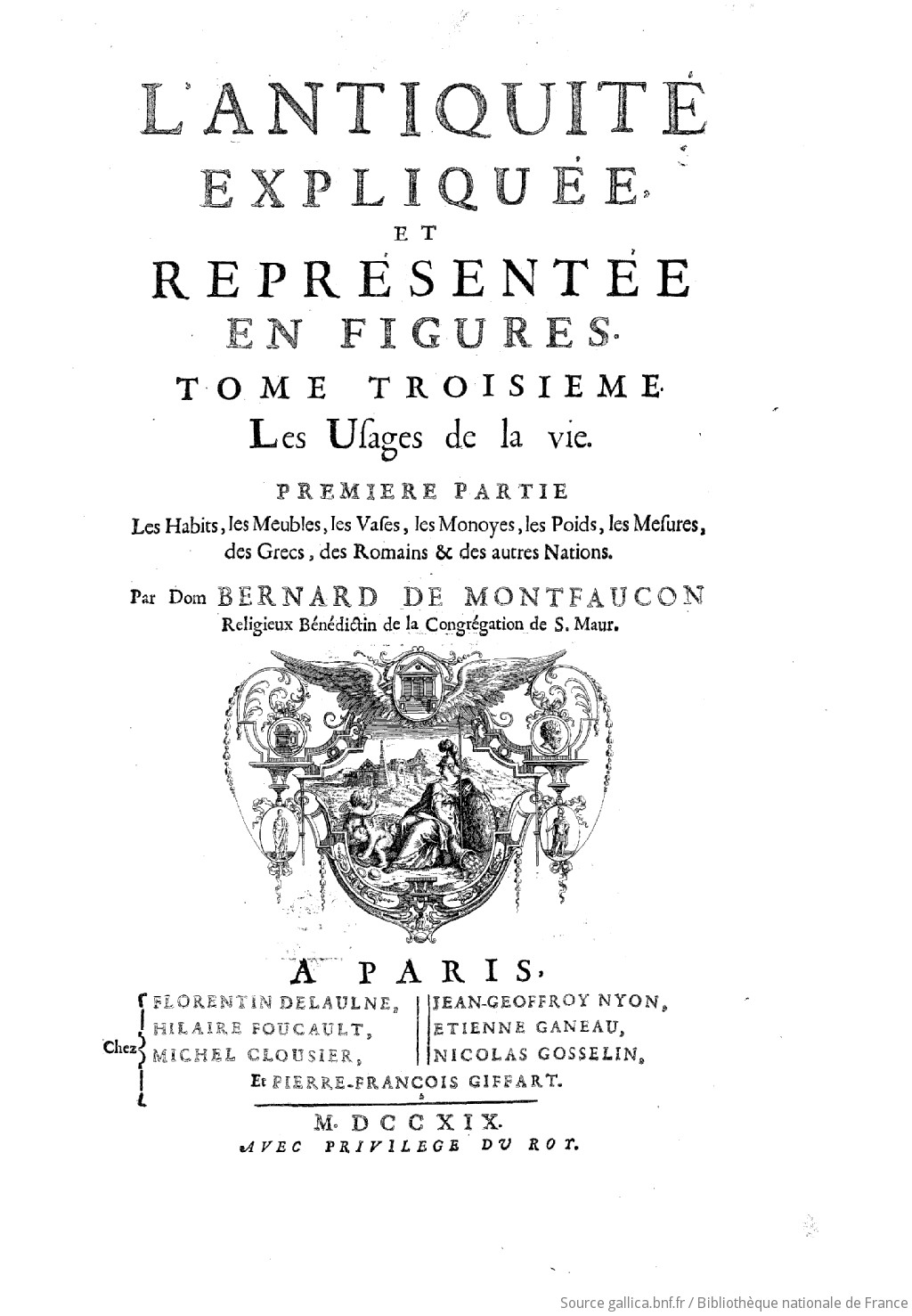 L Antiquite Expliquee Et Representee En Figures Vol 5 Par Dom Bernard De Montfaucon Gallica