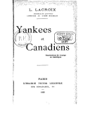 Yankees et Canadiens : impressions de voyage en Amérique  L. Lacroix. 1895