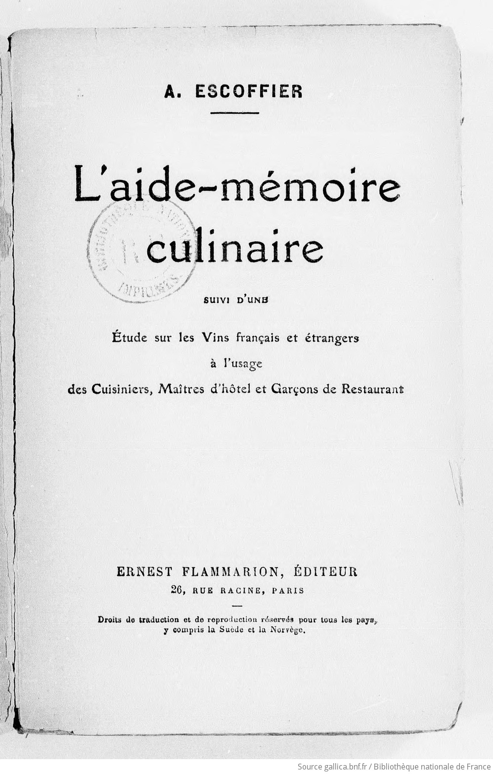 L'Aide-mémoire culinaire, suivi d'une étude sur les vins français