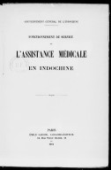Fonctionnement du service de l'assistance médicale en Indochine  1911