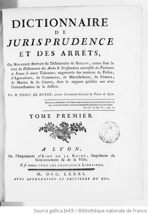 Dictionnaire De Jurisprudence Et Des Arrêts, Ou Nouvelle édition Du ...