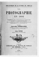 La Photographie en 1892, première exposition internationale de photographie, progrès de la chromophotographie, union nationale des sociétés photographiques de France, enseignement de la photographie  G.-H. Niewenglowski. 1893