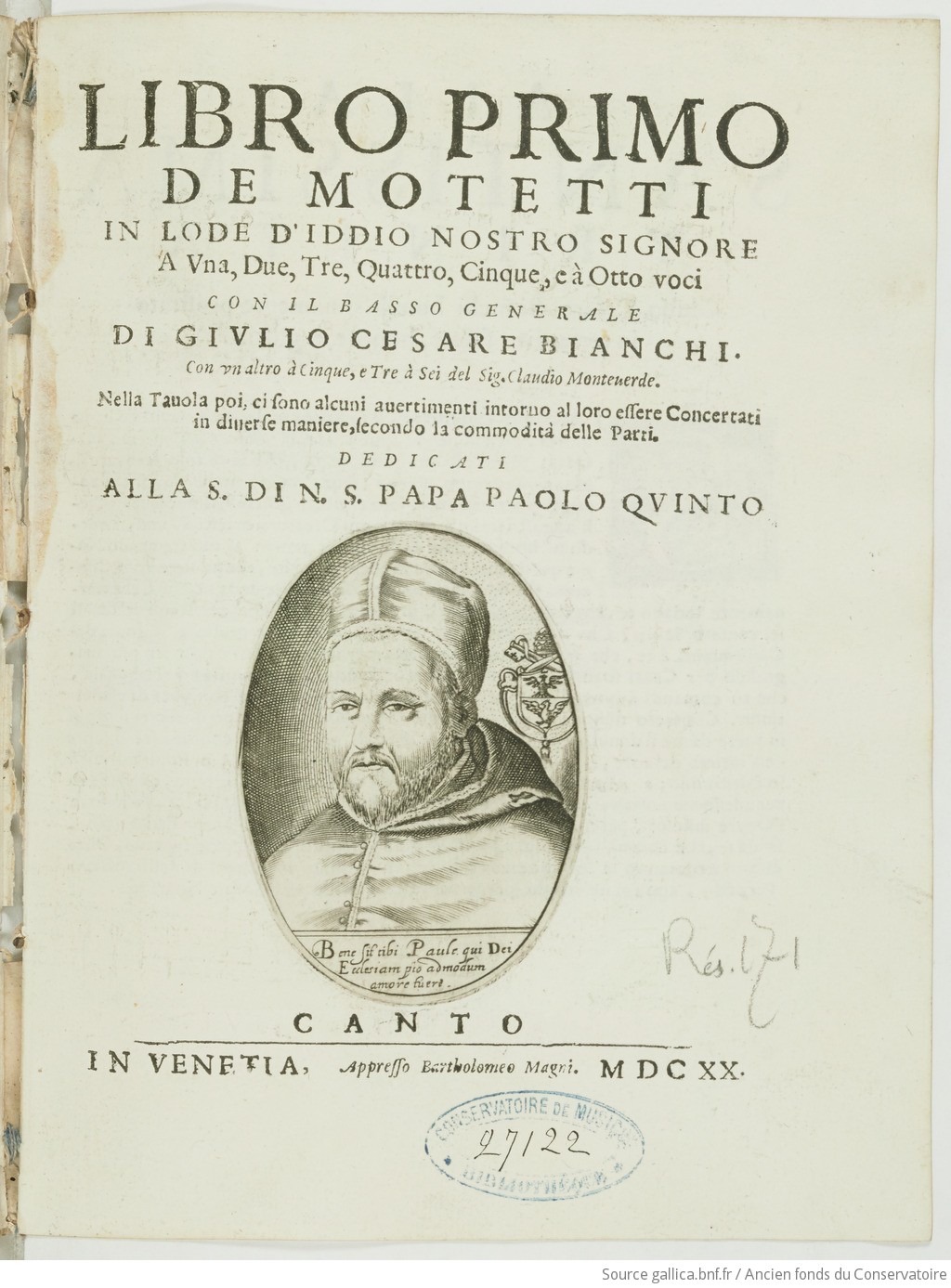 Libro primo de Motetti, in lode d' Iddio Nostro Signore, a una, due, tre,  quattro, cinque e à otto voci, con il basso generale, di Giulio Cesare  Bianchi. Con un altro à