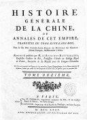 Histoire générale de la Chine, ou Annales de cet empire  J.-M.-A. Moyriac de Mailla. 1777-1785