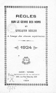 Règles sur le genre des noms et quelques règles à l'usage des classes supérieures [du latin]  Impr. de la Mission (Sài gòn). 1924  