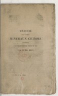 Mémoire sur divers minéraux chinois, appartenant à la collection du Jardin du Roi  E. Biot. 1839