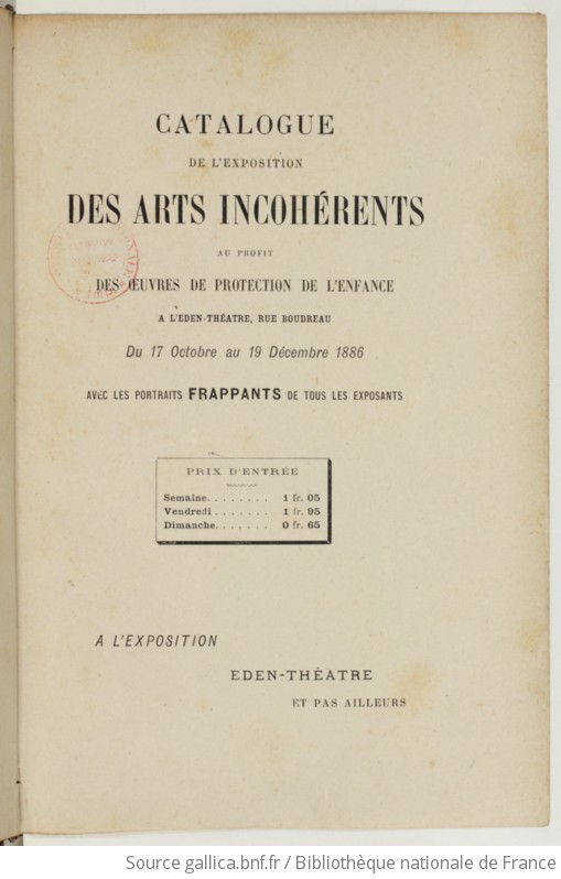 Catalogue Illustré De L'Exposition Des Arts Incohérents... | 1886 | Gallica