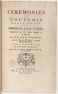 Cérémonies et coutumes religieuses des peuples idolâtres  1723-1728