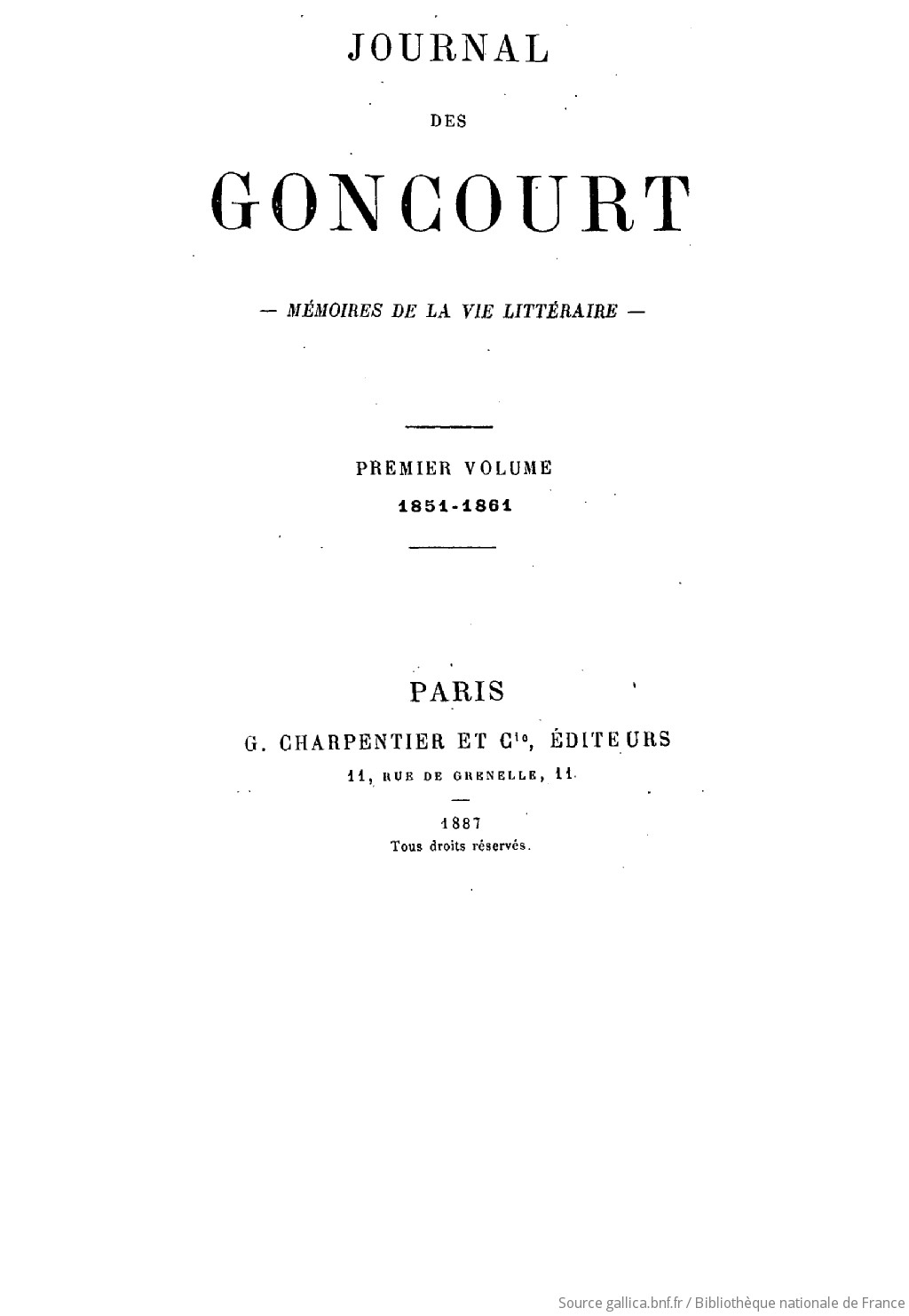 Journal des Goncourt : mémoires de la vie littéraire. 1e