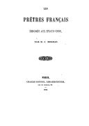 Les prêtres français émigrés aux États-Unis  C. Moreau. 1856