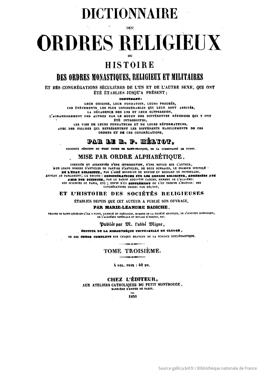 Encyclopédie théologique ; 20-23. Dictionnaire des ordres religieux, ou  Histoire des ordres monastiques, religieux et militaires