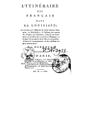 L'itinéraire des Français dans la Louisiane  L. Dubroca. 1802