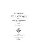 La Guerre de l'Indépendance (1775-1783). Les Français en Amérique L. Chotteau. 1872