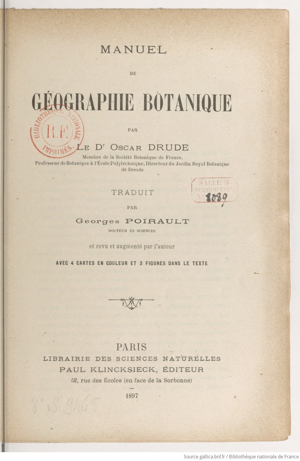 Manuel de géographie botanique / par le Dr Oscar Drude,... ; traduit par Georges Poirault,... ; et revu et augmenté par l'auteur...