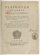 Plaidoyer du comte de Lally-Tolendal,... curateur à la mémoire du feu comte de Lally  1780