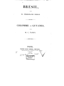 Colombie et Guyanes. L univers, histoire et description du Brésil  F. Denis. 1839