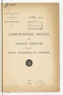 Compte-rendu annuel des travaux exécutés par le Service géographique de l'Indochine 1924 