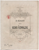 Polonaise de concert. Op. 10 pour piano  H. Kowalski. 1865
