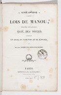 Lois de Manou , publiées en sanscrit, avec des notes contenant un choix de variantes et de scholies. A. Loiseleur-Deslongchamps. 1830