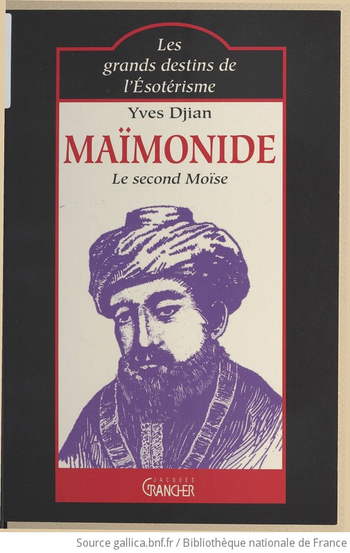 Maïmonide : Le Second Moïse / Yves Djian | Gallica