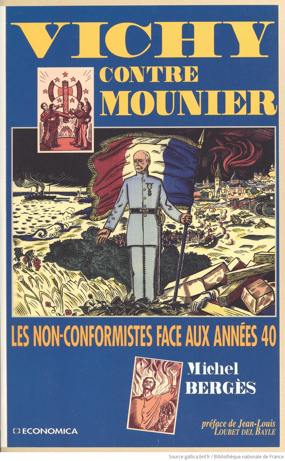 Vichy Contre Mounier - Les Non-Conformistes Face Aux Années 40