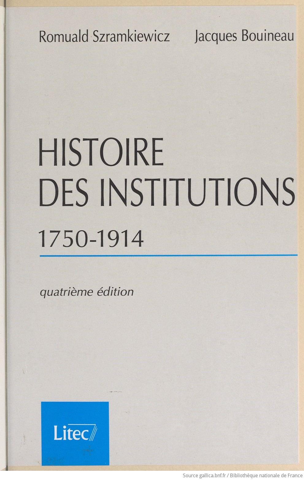 Histoire des institutions, 1750-1914 : droit et société en France