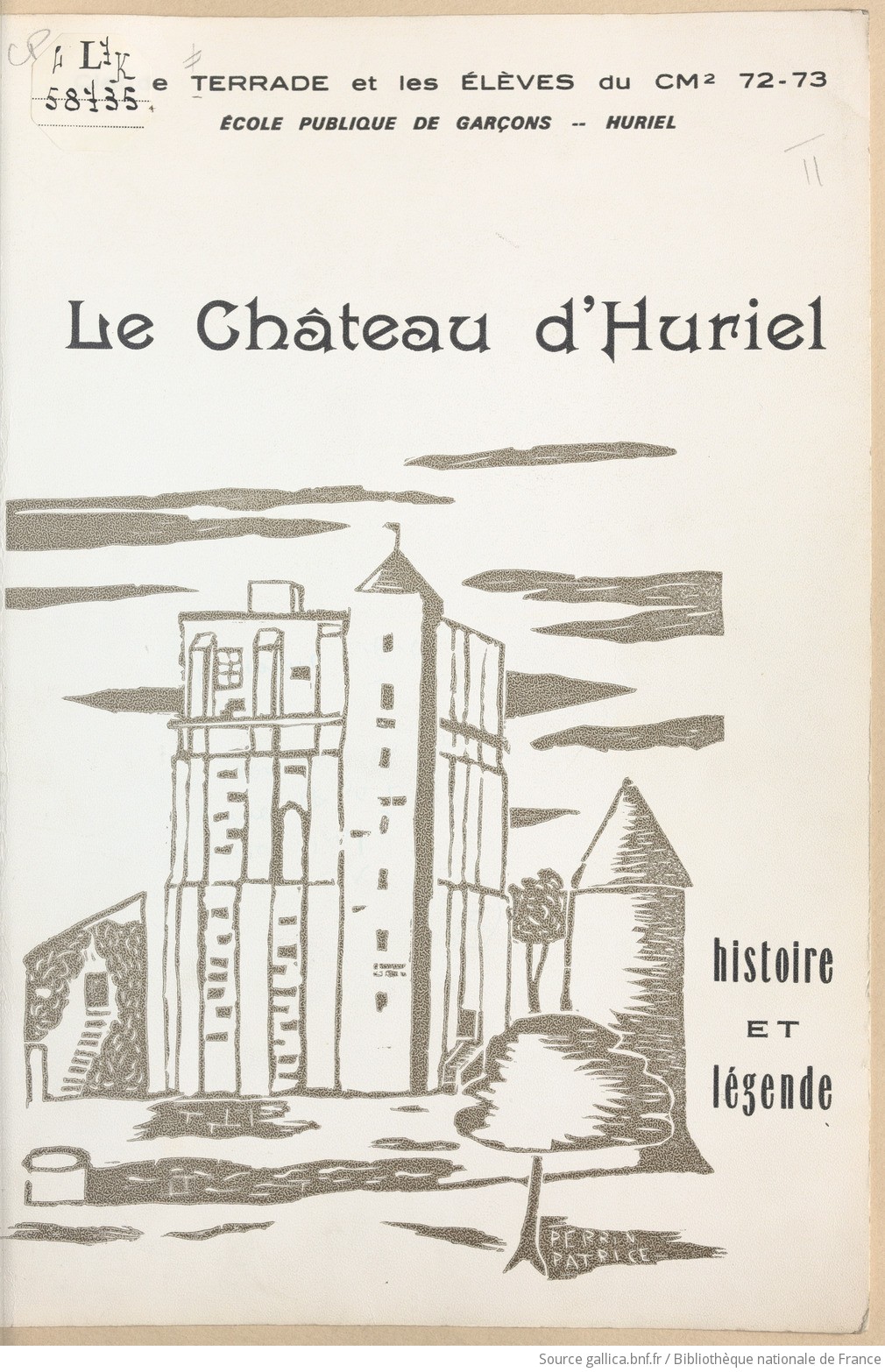 Le Château d'Huriel : histoire et légende / École publique de